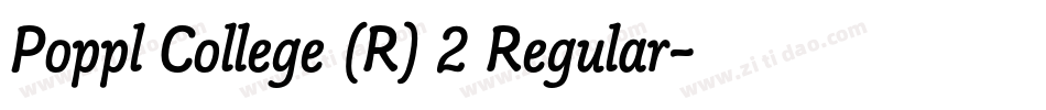 Poppl College (R) 2 Regular字体转换